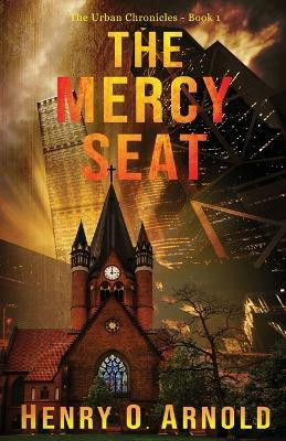 The Mercy Seat(English, Paperback, Arnold Henry O)