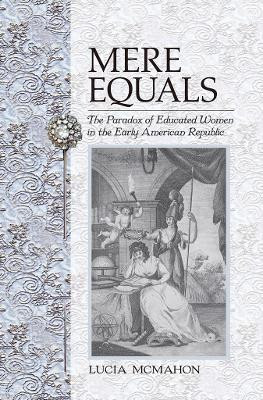 Mere Equals(English, Electronic book text, McMahon Lucia)