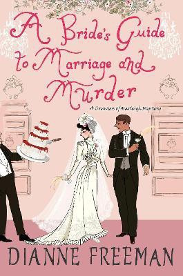 A Bride's Guide to Marriage and Murder(English, Paperback, Freeman Dianne)