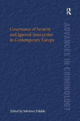 Governance of Security and Ignored Insecurities in Contemporary Europe(English, Paperback, unknown)