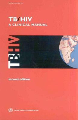 TB/HIV, A Clinical Manual(English, Paperback, Harries Anthony)