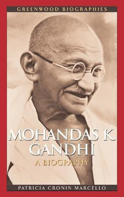 Mohandas K. Gandhi(English, Hardcover, Marcello Patricia Cronin)