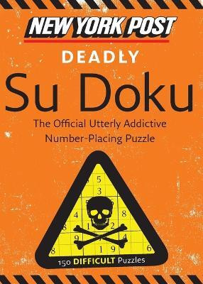 New York Post Deadly Su Doku(English, Paperback, None)