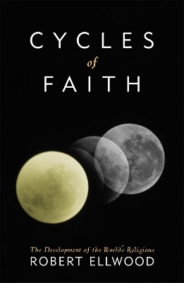 Cycles of Faith(English, Paperback, Ellwood Robert)