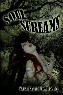 Soul Screams(English, Paperback, Townsend Sara Jayne)