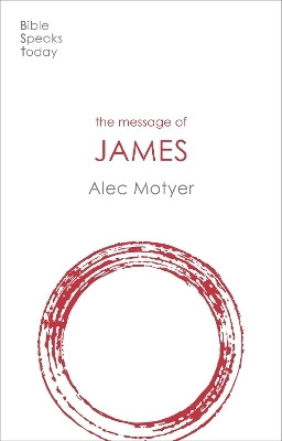 The Message of James(English, Paperback, Motyer Alec)
