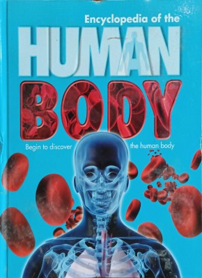 ENCYCLOPEDIA OF THE HUMAN BODY (ENGLISH)(Hardcover, Parragon Publication)