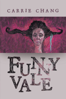 Funnyvale(English, Paperback, Chang Carrie)