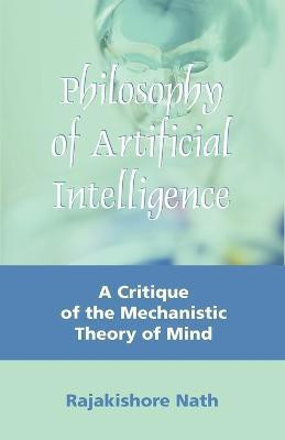 Philosophy of Artificial Intelligence(English, Paperback, Nath Rajakishore)