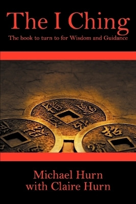 The I Ching(English, Paperback, Hurn Michael)