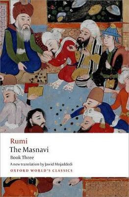 The Masnavi, Book Three(English, Paperback, Rumi Jalal al-Din)