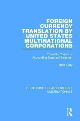 Foreign Currency Translation by United States Multinational Corporations(English, Hardcover, Gray Dahli)