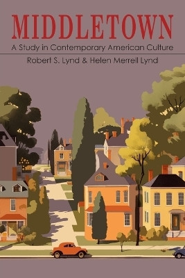 Middletown(English, Paperback, Lynd Robert S)