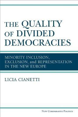 The Quality of Divided Democracies(English, Hardcover, Cianetti Licia)