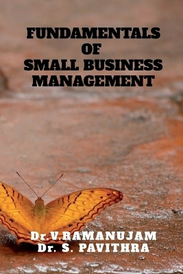 FUNDAMENTALS OF SMALL BUSINESS MANAGEMENT(English, Paperback, Dr.V.RAMANUJAM)