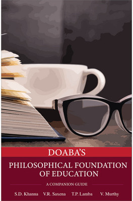 Doaba's Philosophical Foundation of Education(Paperback, 4 Authors)