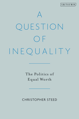 A Question of Inequality(English, Hardcover, Steed Christopher Dr)