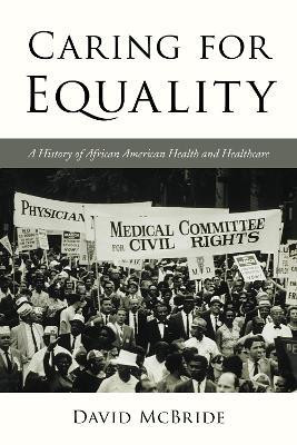 Caring for Equality(English, Hardcover, McBride David)