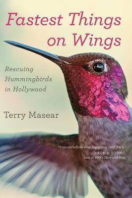 Fastest Things On Wings(English, Paperback, Masear Terry)