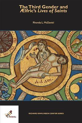 The Third Gender and Aelfric's Lives of Saints(English, Hardcover, McDaniel Rhonda L.)