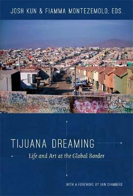 Tijuana Dreaming(English, Paperback, unknown)