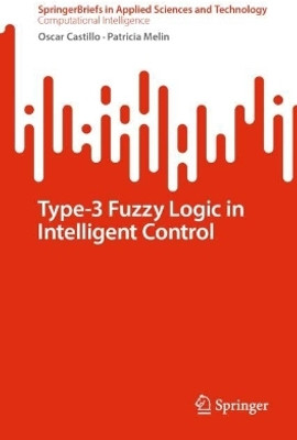 Type 3 Fuzzy Logic in Intellig(English, Hardcover, unknown)