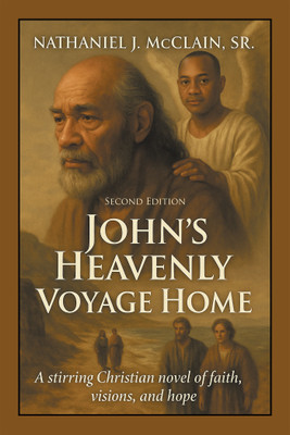 John's Heavenly Voyage Home(English, Paperback, McClain Nathaniel J Sr)