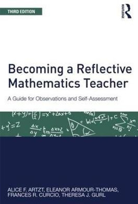Becoming a Reflective Mathematics Teacher(English, Paperback, Artzt Alice F.)