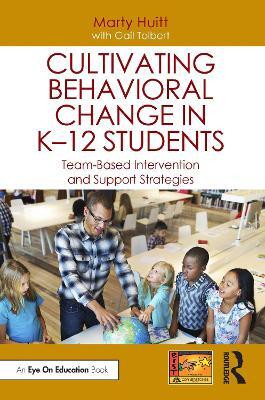 Cultivating Behavioral Change in K-12 Students(English, Paperback, Huitt Marty)