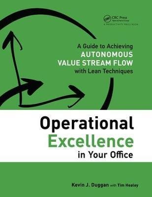 Operational Excellence in Your Office(English, Paperback, Duggan Kevin J.)