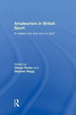 Amateurism in British Sport(English, Paperback, unknown)