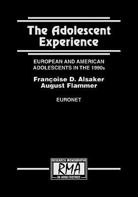 The Adolescent Experience(English, Hardcover, Flammer August)