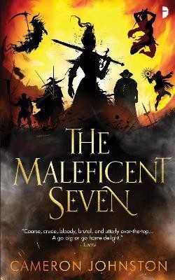 The Maleficent Seven(English, Paperback, Johnston Cameron)