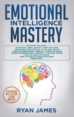 Emotional Intelligence Mastery(English, Hardcover, James Ryan)