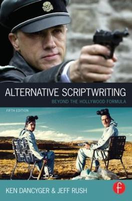 Alternative Scriptwriting(English, Paperback, Dancyger Ken)