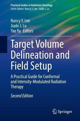 Target Volume Delineation and Field Setup(English, Paperback, unknown)