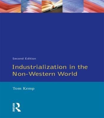 Industrialisation in the Non-Western World(English, Paperback, Kemp T)