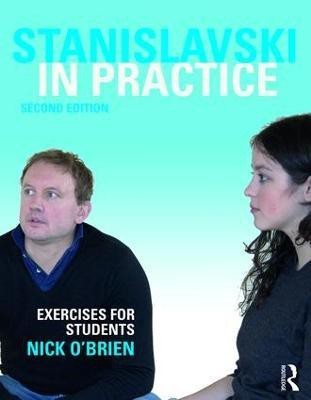 Stanislavski in Practice(English, Paperback, O'Brien Nick)