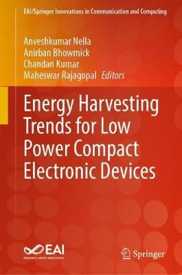 Energy Harvesting Trends for Low Power Compact Electronic Devices(English, Hardcover, unknown)