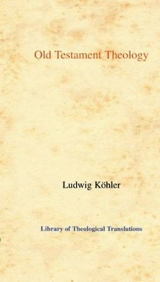 Old Testament Theology(English, Hardcover, Koehler Ludwig)