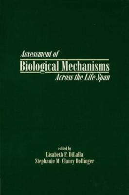 Assessment of Biological Mechanisms Across the Life Span(English, Hardcover, unknown)