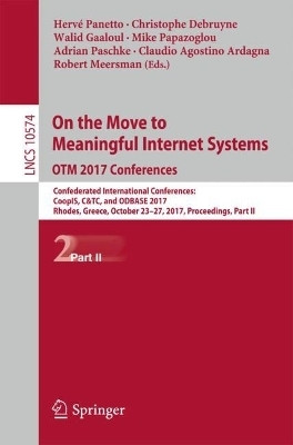 On the Move to Meaningful Internet Systems. OTM 2017 Conferences(English, Paperback, unknown)