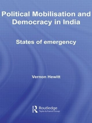 Political Mobilisation and Democracy in India(English, Hardcover, Hewitt Vernon)
