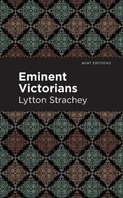 Eminent Victorians(English, Paperback, Strachey Lytton)