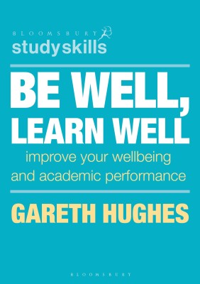 Be Well, Learn Well(English, Paperback, Hughes Gareth)