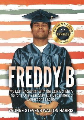 Freddy B(English, Hardcover, Harris Yvonne Stevens Walton)