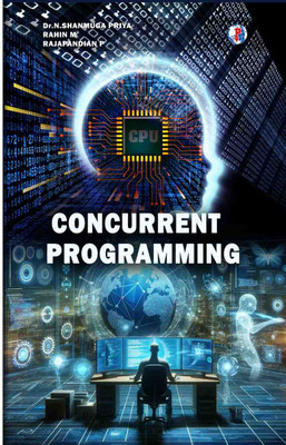 Concurrent Programming(Paperback, DR. N. SHANMUGA PRIYA RAHIN M RAJAPANDIAN P)