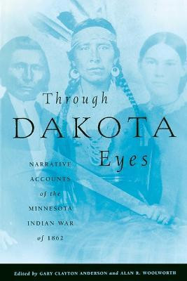 Through Dakota Eyes(English, Paperback, unknown)