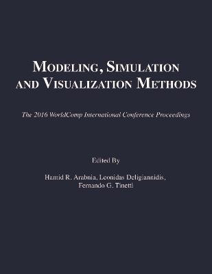Modeling, Simulation and Visualization Methods(English, Electronic book text, unknown)