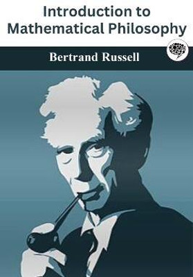 Introduction to Mathematical Philosophy(English, Paperback, Russell Bertrand)
